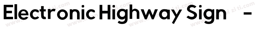 Electronic Highway Sign中文字体转换